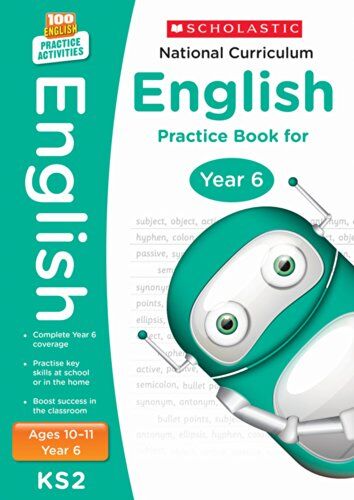Scholastic - National Curriculum English Practice Book - Year 6 (100 Practice Activities) - Preis vom 09.10.2026 07:28:09 h