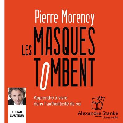 Les masques tombent - Pierre Morency, Audio, 9782895583608