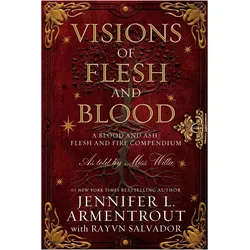 Visions of Flesh and Blood, Belletristik von Rayvn Salvador, Jennifer L. Armentrout