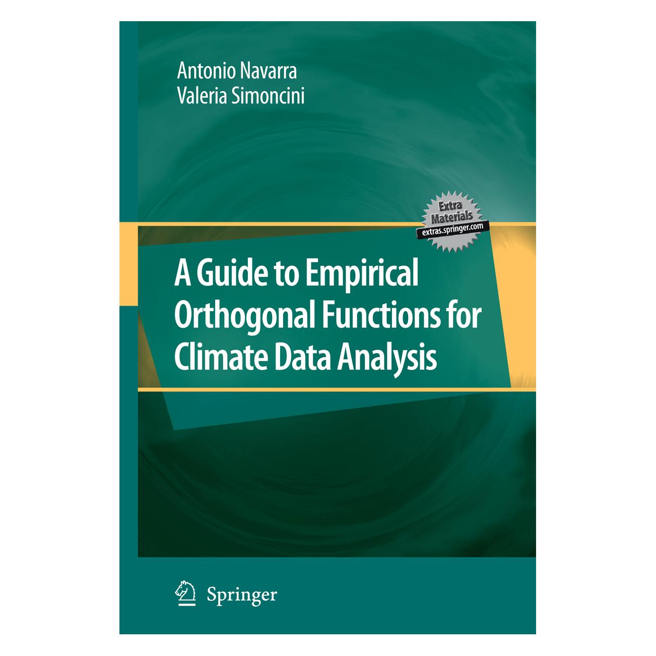 Springer A Guide to Empirical Orthogonal Functions for Climate Data Analysis (Englisch, Softcover, Antonio Navarra, Valeria Simoncini) (55578465)