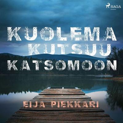Kuolema kutsuu katsomoon - Eija Piekkari, Audio, 9788726577808