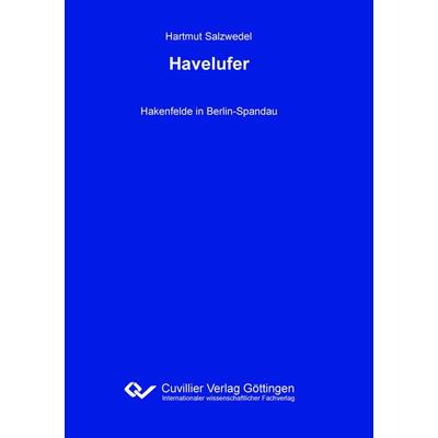 Havelufer, Taschenbuch von Hartmut Salzwedel, Cuvillier Verlag, 978-3-7369-7893-5