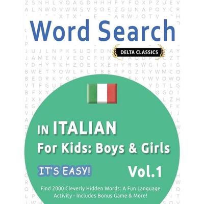 WORD SEARCH IN ITALIAN FOR KIDS, Taschenbuch von Best Activity Books, Linguas Classics