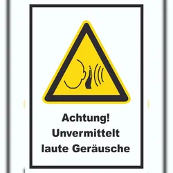 HB-Druck Achtung Unvermittelt laute Geräusche A1 (594x841mm) Schild