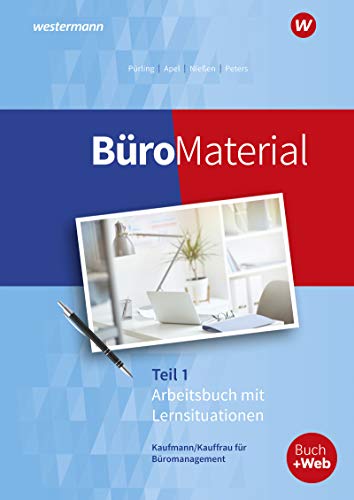 Olaf Apel - BüroWelt: BüroMaterial: Arbeitsbuch mit Lernsituationen Teil 1 - Preis vom 09.10.2026 07:28:09 h
