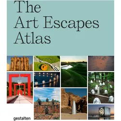 The Art Escapes Atlas, Fachbücher von Robert Klanten, Masha Erman