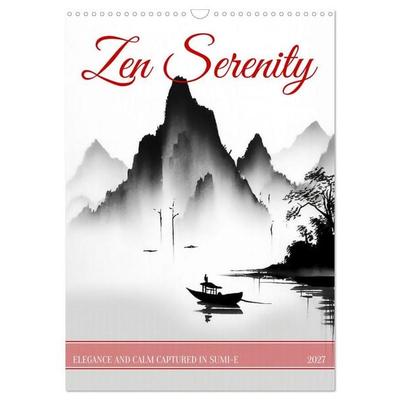 Zen Serenity (Wall Calendar 2027 DIN A3 portrait), CALVENDO 12 Month Wall Calendar