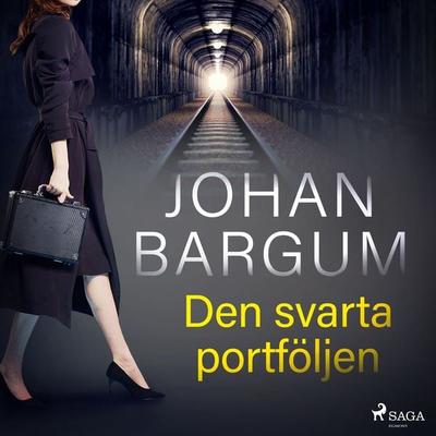 Den svarta portföljen - Johan Bargum, Audio, 9788726271812