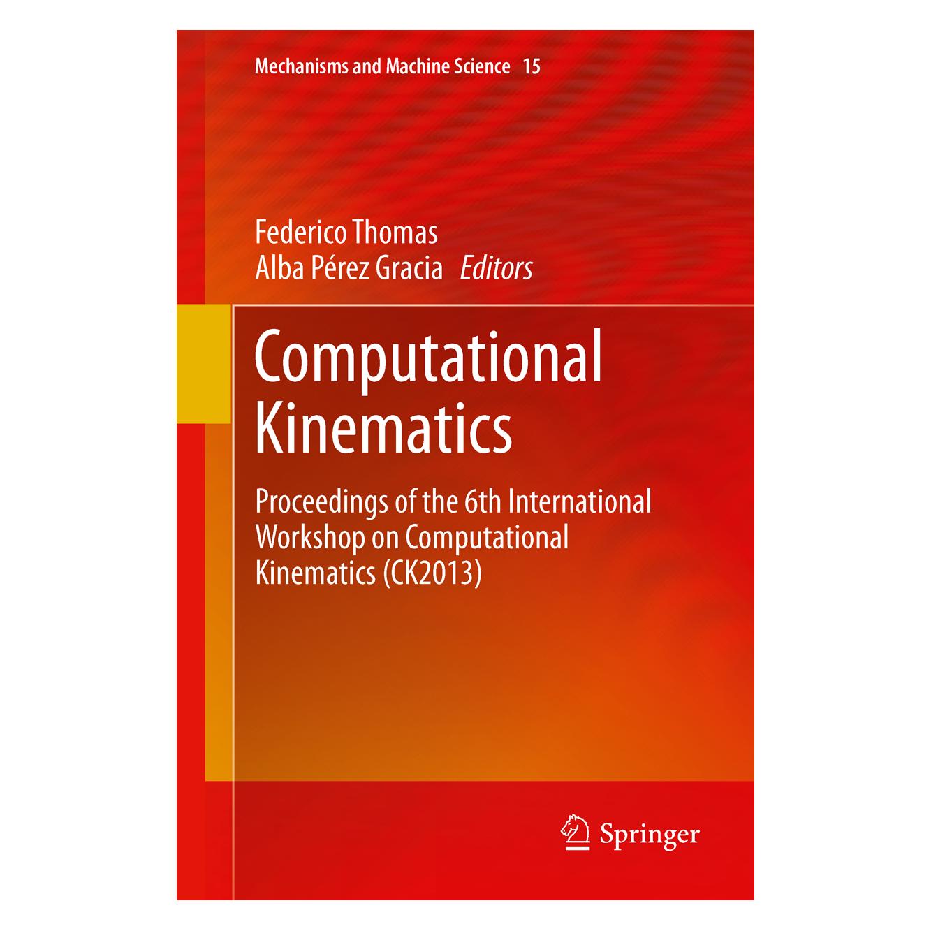 Springer Computational Kinematics (Englisch, Hardcover, Alba Perez Gracia, Federico Thomas) (9789400772137)