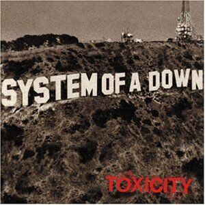System of a Down - Toxicity - Preis vom 16.10.2026 11:41:07 h