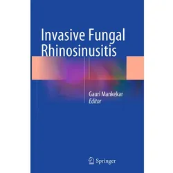 Invasive Fungal Rhinosinusitis, Fachbücher