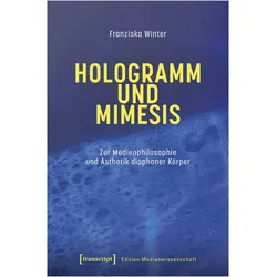 Hologramm und Mimesis, Fachbücher von Franziska Winter