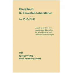 Rezeptbuch für Faserstoff-Laboratorien, Fachbücher von P.-A. Koch