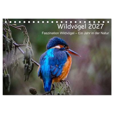 Wildvögel 2027 (Tischkalender 2027 DIN A5 quer), CALVENDO Monatskalender