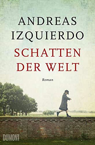 Andreas Izquierdo - Schatten der Welt: Roman - Preis vom 18.10.2026 19:22:15 h