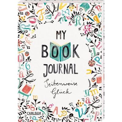 My Book Journal. Seitenweise Glück, Gebundene Ausgabe von Rebecca Wiltsch, Carlsen, 978-3-551-55764-3