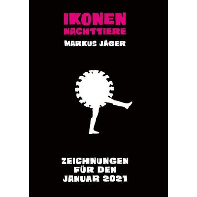 Ikonen und Nachttiere, Gebundene Ausgabe von Markus Jäger,Ana Rios, BoD – Books on Demand, 978-3-7534-3861-0