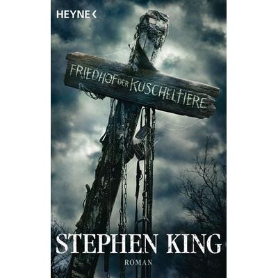 Friedhof der Kuscheltiere, Taschenbuch von Stephen King, Heyne, 978-3-453-50407-3