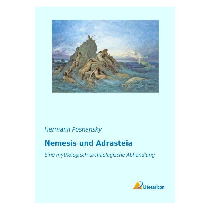 Literaricon Nemesis und Adrasteia (Deutsch, Softcover, Hermann Posnansky) (55610963)