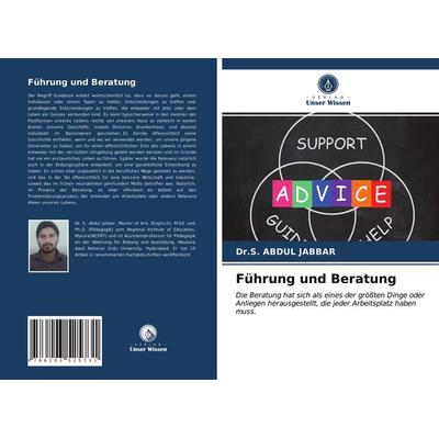 Führung und Beratung, Taschenbuch von S. Abdul Jabbar, BoD - Books on Demand, 978-620-3-52573-1