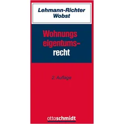 Wohnungseigentumsrecht, Fachbücher von Arnold Lehmann-Richter, Felix Wobst
