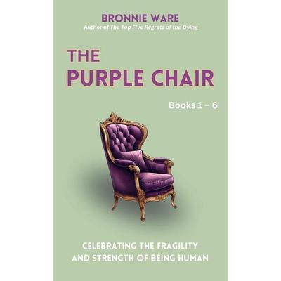 The Purple Chair, Taschenbuch von Bronnie Ware, Platypus Creek Publishing, 978-0-645-93519-6