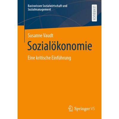 Sozialökonomie, Taschenbuch von Susanne Vaudt, Springer Fachmedien Wiesbaden GmbH, 978-3-658-37309-2