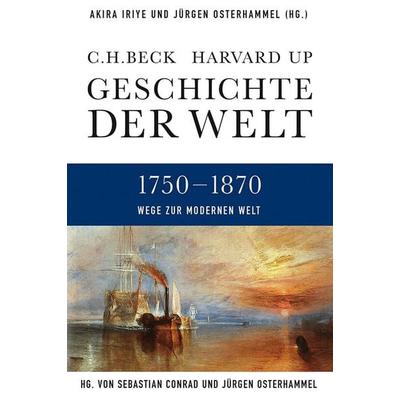 Geschichte der Welt Wege zur modernen Welt, Gebundene Ausgabe von , C.H. Beck, 978-3-406-64104-6