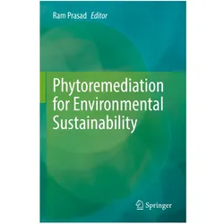 Phytoremediation for Environmental Sustainability, Fachbücher von Ram Prasad