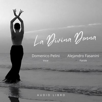 La Divina Donna - Alejandro Fasanini, Audio, 9791222767437
