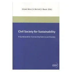 Civil Society for Sustainability, Fachbücher von Ortwin Renn, J. Bauer, A. Reichel