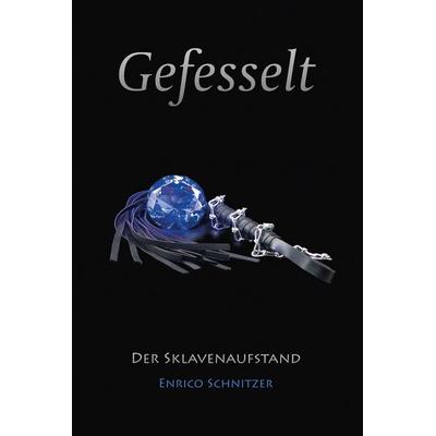Der Sklavenaufstand, Taschenbuch von Enrico Schnitzer, Rediroma-Verlag, 978-3-9888501-7-1