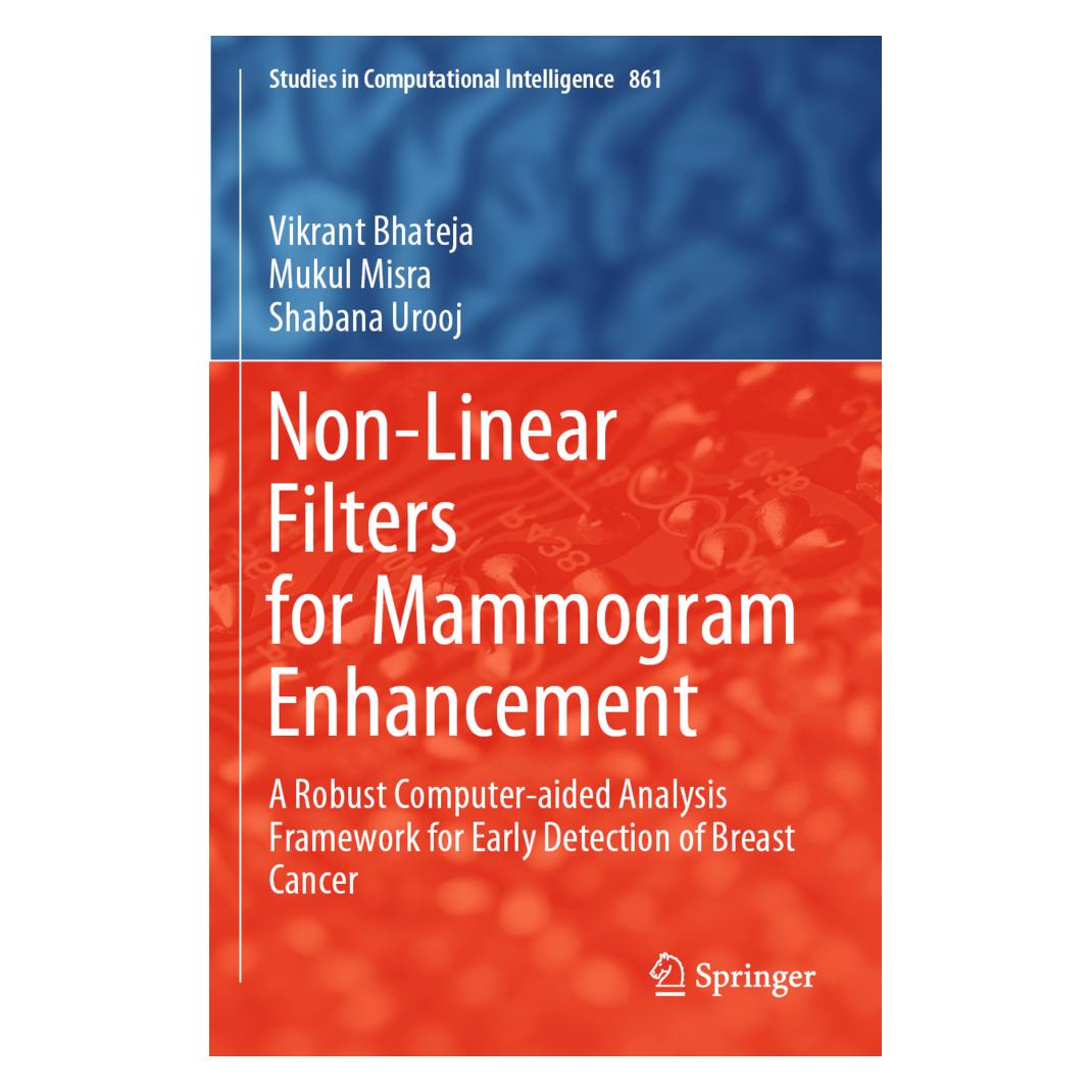 Springer Non-Linear Filters for Mammogram Enhancement (Englisch, Softcover, Mukul Misra, Shabana Urooj, Vikrant Bhateja) (56165256)