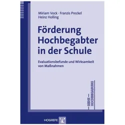 Förderung Hochbegabter in der Schule, Fachbücher von Franzis Preckel
