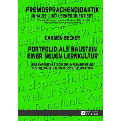 Portfolio als Baustein einer neuen Lernkultur, Gebundene Ausgabe von Carmen Becker, Peter Lang GmbH, Internationaler Verlag der Wissenschaften,