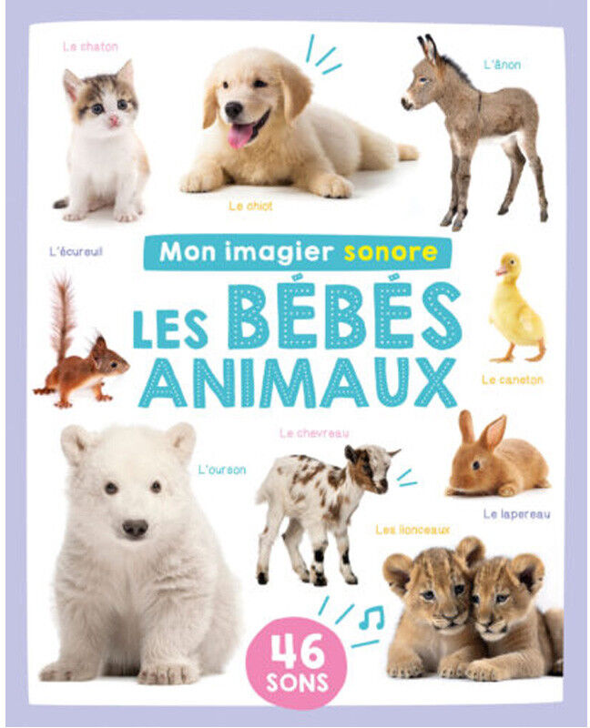 Mon imagier sonore : Les bébés animaux - 1 2 3 Soleil