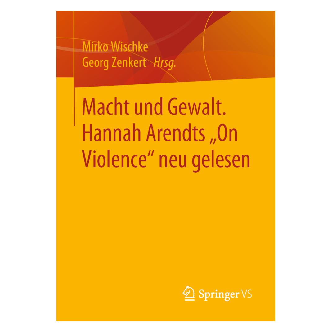 Springer Macht und Gewalt (Deutsch, Softcover, Georg Zenkert, Mirko Wischke) (56079260)