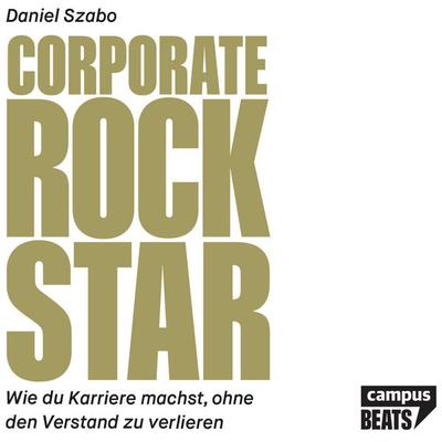 Corporate Rockstar - Daniel Szabo, Audio, 4066004655475