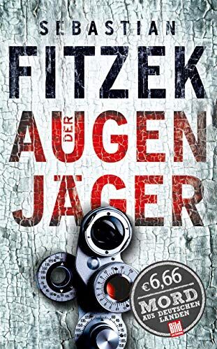 Sebastian Fitzek - Der Augenjäger (BILD am Sonntag Mega-Thriller MORD AUS DEUTSCHEN LANDEN) - Preis vom 30.09.2026 09:01:18 h