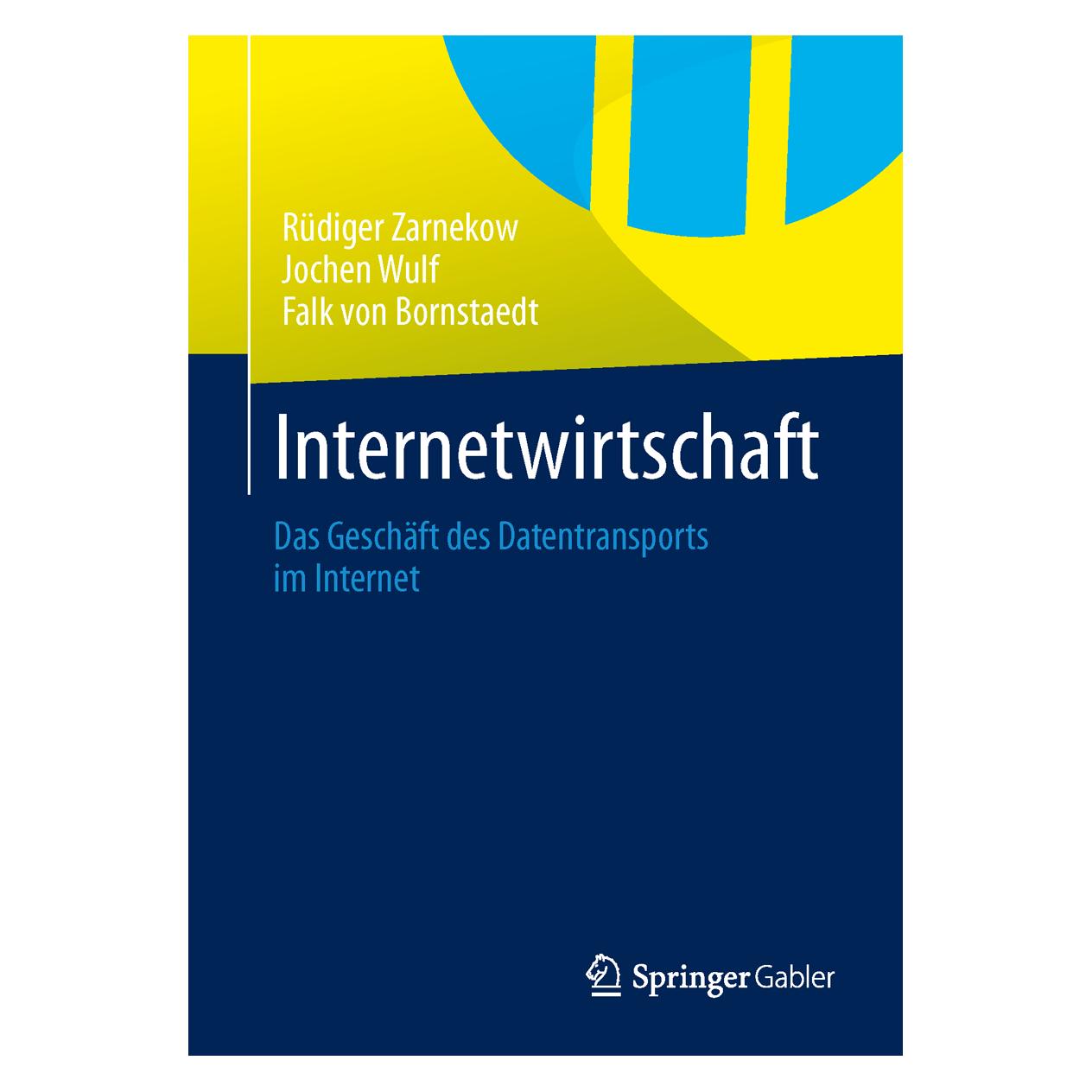 Springer Internetwirtschaft (Deutsch, Softcover, Falk Bornstaedt, Jochen Wulf, Rüdiger Zarnekow) (7441071)
