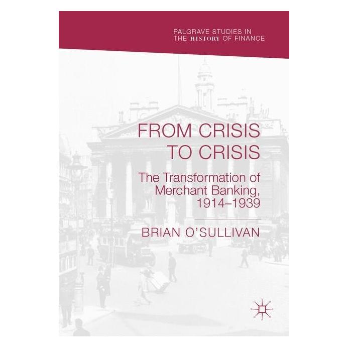 Springer From Crisis to Crisis (Englisch, Softcover, Brian O'Sullivan) (56126248)
