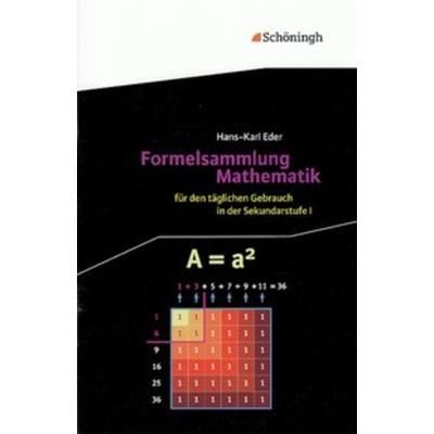 Formelsammlung Mathematik, Geheftet von Hans-Karl Eder, Schöningh Verlag in Westermann Bildungsmedien, 978-3-14-037003-5