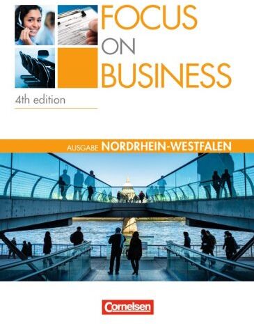 James Abram - Focus on Business - Nordrhein-Westfalen: B1-B2 - Schülerbuch - Preis vom 09.10.2026 07:28:09 h