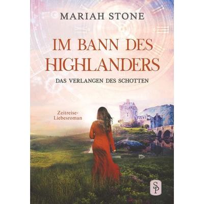 Das Verlangen des Schotten, Taschenbuch von Mariah Stone, Tolino media, 978-3-7579-0829-4