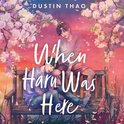 When Haru Was Here - Dustin Thao, Audio, 9781035012008