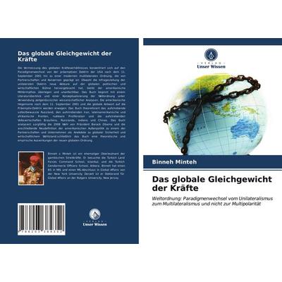Das globale Gleichgewicht der Kräfte, Taschenbuch von Binneh Minteh, Verlag Unser Wissen, 978-620-3-38435-2
