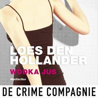Wodka jus - Loes den Hollander, Audio, 9789462538603