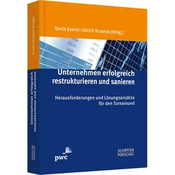 Unternehmen erfolgreich restrukturieren und sanieren, Fachbücher von Ulrich Krystek, Derik Evertz