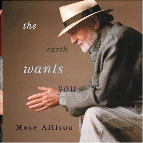 Mose Allison - Earth Wants You - Preis vom 09.10.2026 07:28:09 h