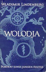 Wladimir Lindenberg - Wolodja. Porträt eines jungen Arztes - Preis vom 30.09.2026 22:30:23 h